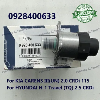 0928400633 Топливная рампа Регулятор топливного насоса высокого давления Дозирующий клапан для H-YUNDAI H-1 K-IA SORENTO 2.5 CRDi 928400633